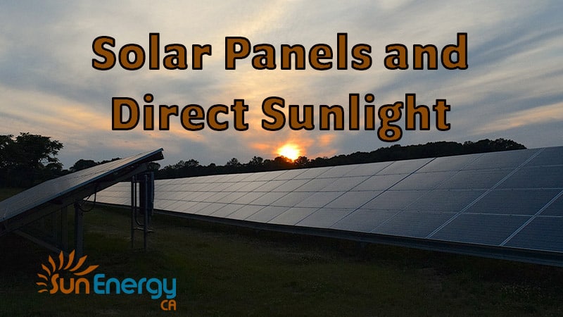 Do Solar Panels Need Direct Sunlight?