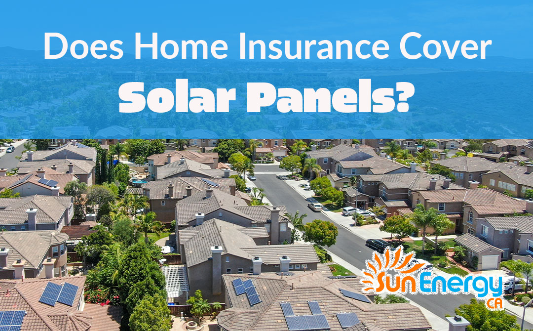 Does My Home Insurance Cover Solar Panels?